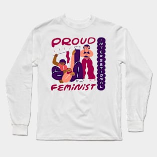 Proud Intersectional Feminist Long Sleeve T-Shirt